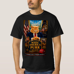 Make America Purr Again - Funny Political Cat T-Shirt