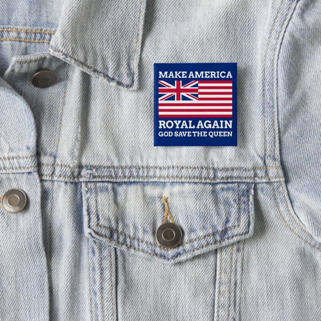 Make America Royal Again 15 Cm Square Badge (In Situ)