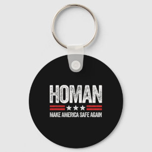 Make America Safe Again Tom Homan Funny Us Patriot Key Ring