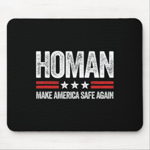 Make America Safe Again Tom Homan Funny Us Patriot Mouse Mat