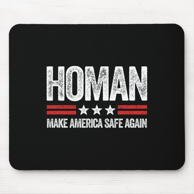 Make America Safe Again Tom Homan Funny Us Patriot Mouse Mat (Front)
