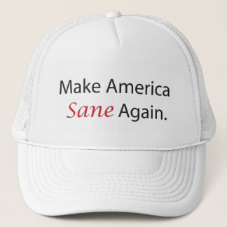 Make America Sane Again Trucker Hat