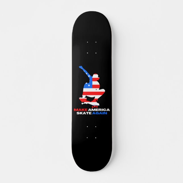 MAKE AMERICA SKATE AGAIN ollie grab edition Skateboard (Front)