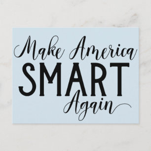 Make America Smart Again Anti-Trump Resistance Postcard