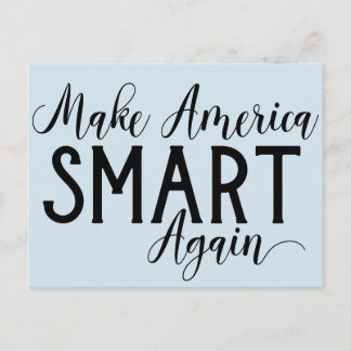 Make America Smart Again Anti-Trump Resistance Postcard