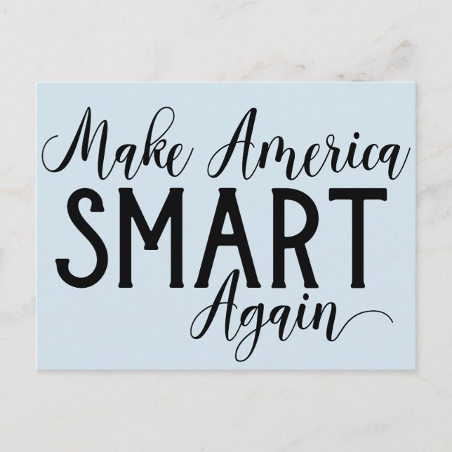 Make America Smart Again Anti-Trump Resistance Postcard (Front)