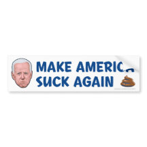 Make America Suck Again Bumper Sticker