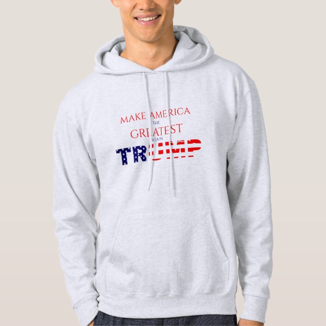 Make America the Greatest Again Trump Light Grey Hoodie (Front)
