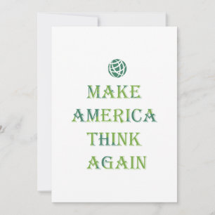 Make America Think Again Earth Day