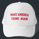 MAKE AMERICA  THINK  AGAIN TRUCKER HAT<br><div class="desc">MAKE AMERICA THINK  AGAIN HAT</div>