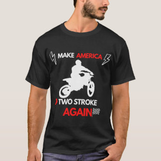 Make America Two Stroke Again Essential T-Shirt