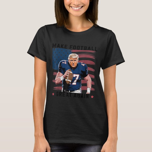 Make American Football Great Again Trump Usa Flag  T-Shirt (Front)