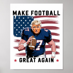 Make American Footll Great Again Trump Usa Flag Poster