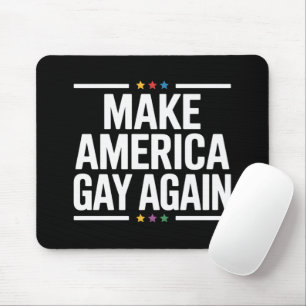 Make American Gay Again Funny Gay Pride Month Mouse Mat