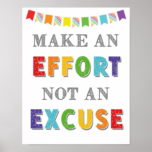 Make An Effort Not An Excuse Growth Mindset Poster (Front)