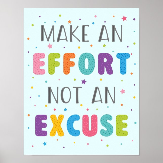 Make An Effort Not An Excuse Growth Mindset Poster (Front)