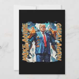 Make Anime Great Again - Mecha Trump Invitation