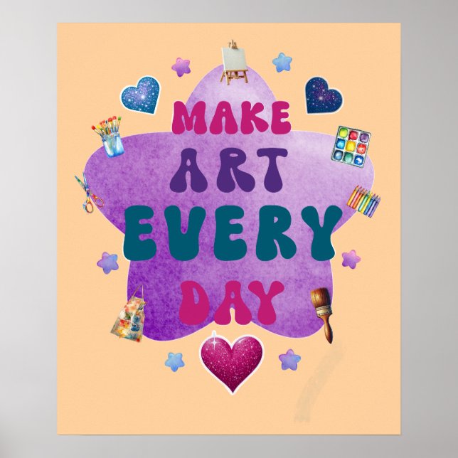 Make Art Every Day Poster (Front)