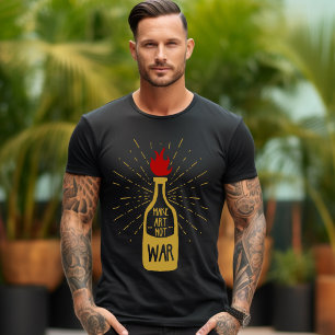 Make Art not War T-Shirt