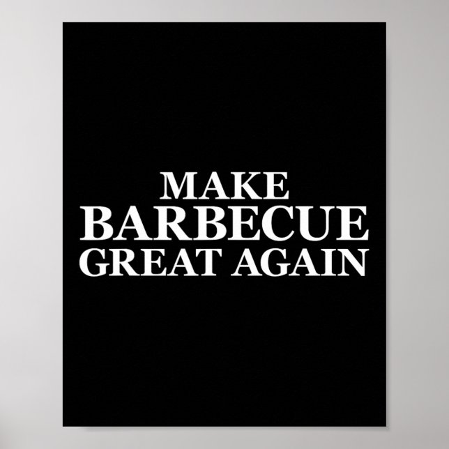 Make Barbecue Great Again Bbq Pit Crew  Poster (Front)
