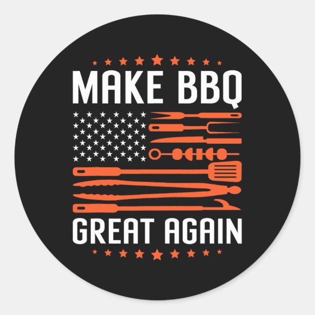 Make Bbq Great Again Us Flag Trump Grilling Barbec Classic Round Sticker (Front)