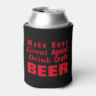 Make Beer Great Again! Can Cooler