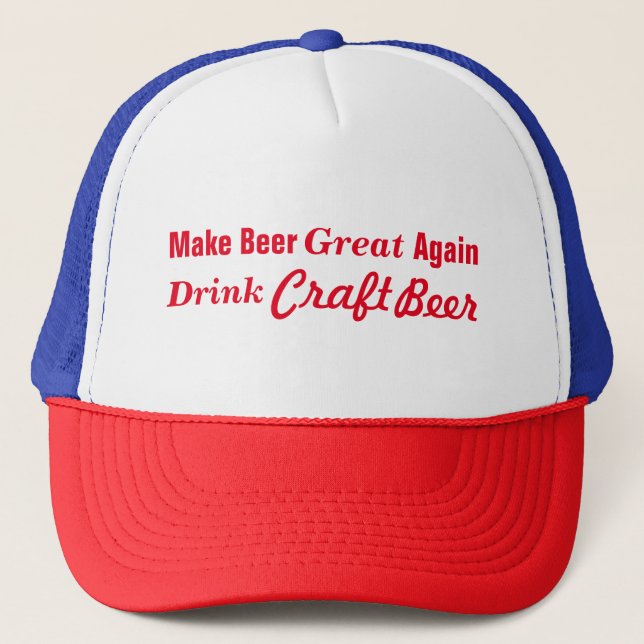 Make Beer Great Again -Red Text Trucker Hat (Front)