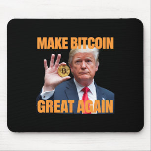 Make Bitcoin Great Again Funny Trump Bitcoin Crypt Mouse Mat