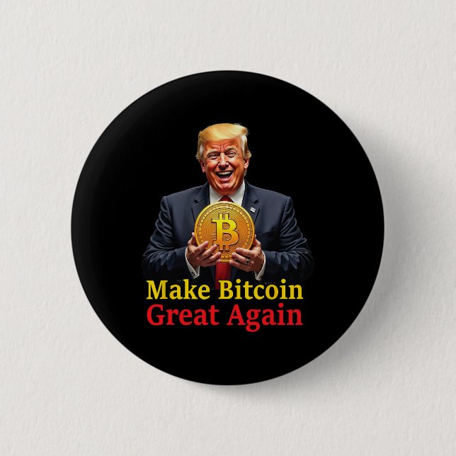Make Bitcoin Great Again Trump Bitcoin Crypto Futu 6 Cm Round Badge (Front)