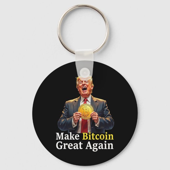 Make Bitcoin Great Again Trump Bitcoin Crypto Futu Key Ring (Front)