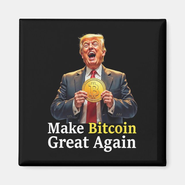 Make Bitcoin Great Again Trump Bitcoin Crypto Futu Magnet (Front)
