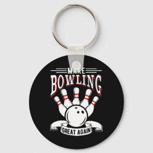 Make Bowling Great Again Funny Bowler Key Ring