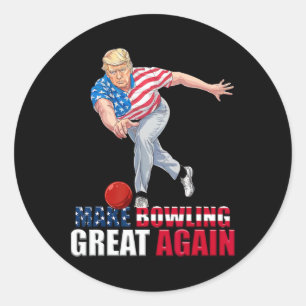 Make Bowling Great Again Funny Trump Bowling Classic Round Sticker