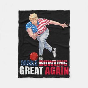 Make Bowling Great Again Funny Trump Bowling Fleece Blanket