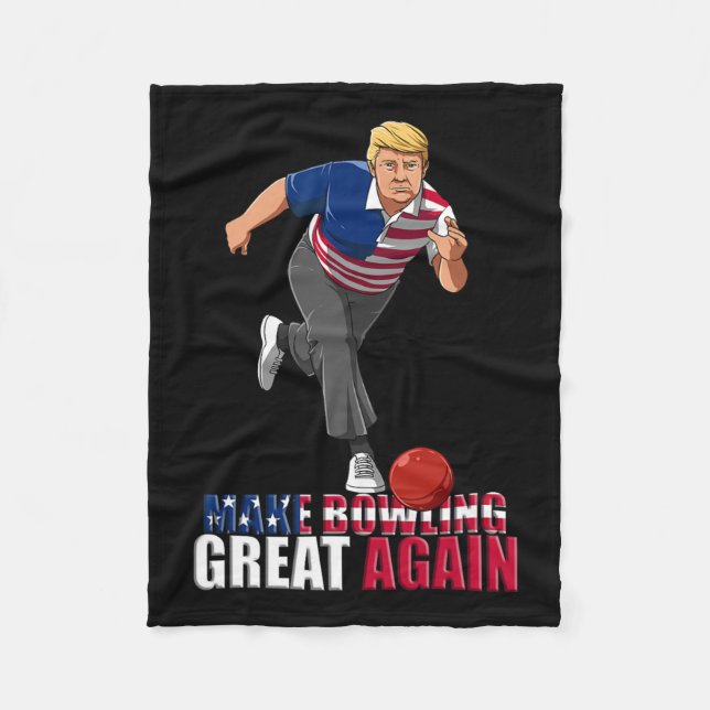 Make Bowling Great Again - Funny Trump Bowling Gif Fleece Blanket (Front)