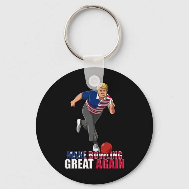 Make Bowling Great Again - Funny Trump Bowling Gif Key Ring (Front)