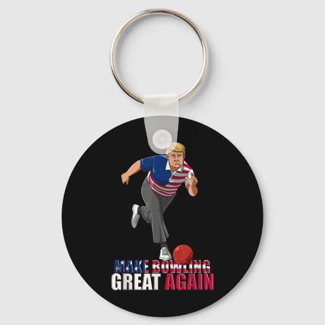 Make Bowling Great Again - Funny Trump Bowling Key Ring (Front)