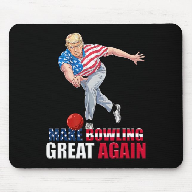 Make Bowling Great Again Funny Trump Bowling  Mouse Mat (Front)