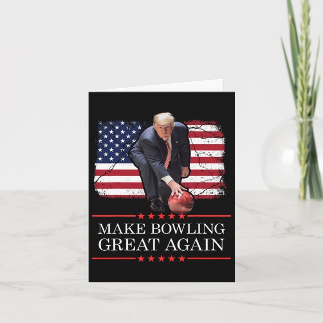 Make Bowling Great Again - Funny Trump Bowling Pla Card (Front)