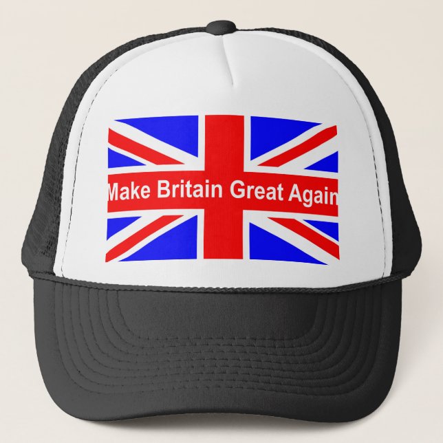 Make Britain great again buy British Trucker Hat (Front)