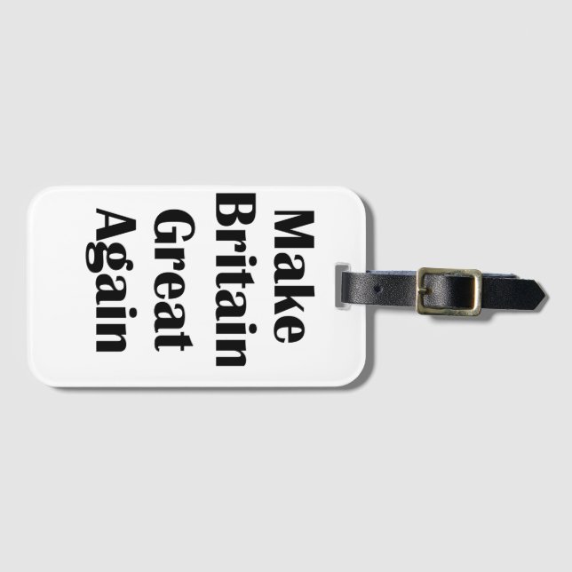 Make Britain Great Again  Luggage Tag (Front Horizontal)