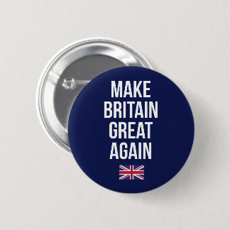 Make Britain Great Again UK First Flag Brexit 6 Cm Round Badge