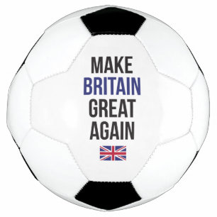 Make Britain Great Again UK First Flag Brexit Football