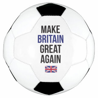 Make Britain Great Again UK First Flag Brexit Football