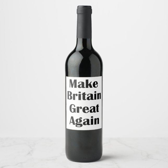 Make Britain Great Again Wine Label (Front)