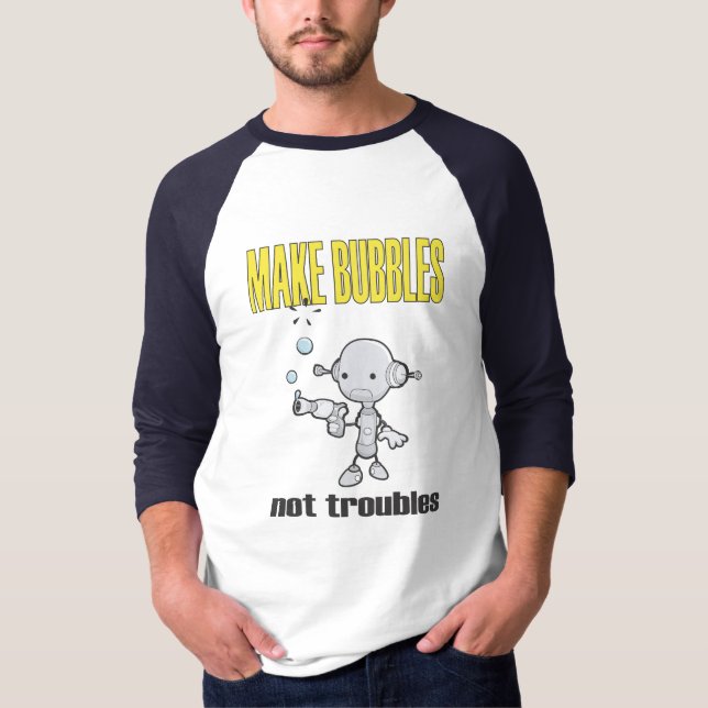 Make Bubbles T-Shirt (Front)