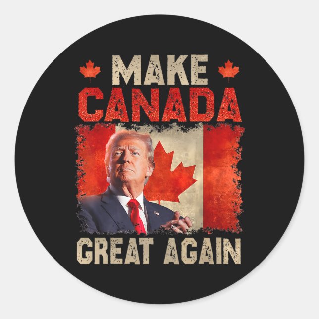Make Canada Great Again Funny President Trump Oh C Classic Round Sticker (Front)