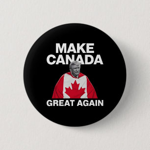 Make Canada Great Again Funny Trump Canadian Flag 6 Cm Round Badge