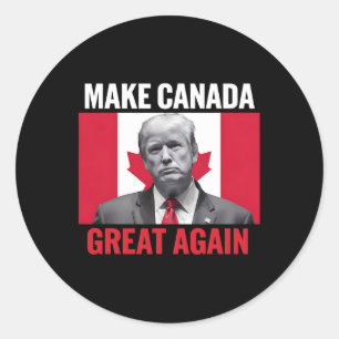 Make Canada Great Again Funny Trump Canadian Flag Classic Round Sticker
