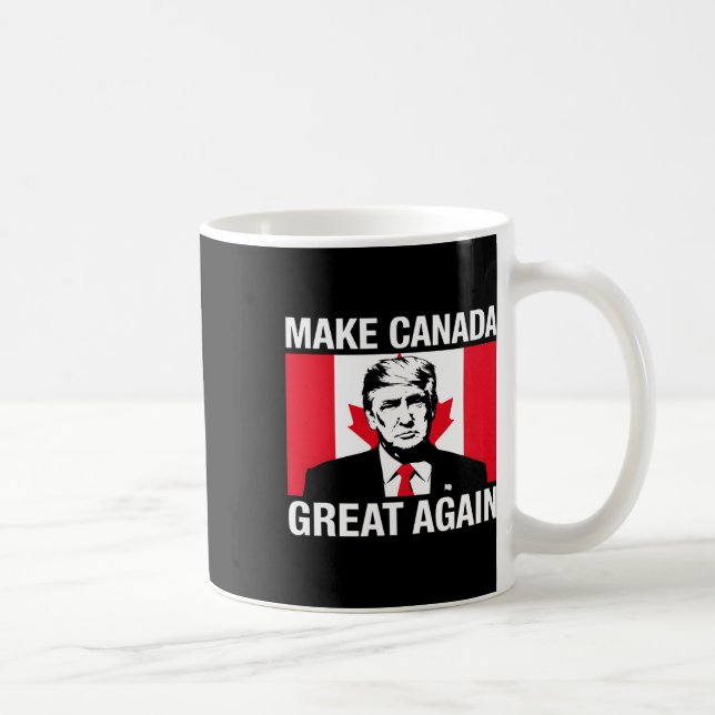 Make Canada Great Again Funny Trump Canadian Flag  Coffee Mug (Right)